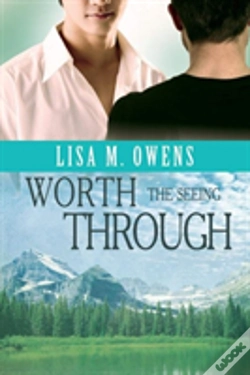 Capa do artigo Worth The Seeing Through