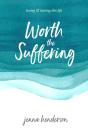 Worth The Suffering - Preview