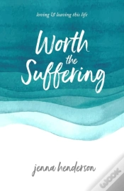 Capa do artigo Worth The Suffering