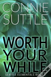 Worth Your While