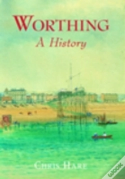 Capa do artigo Worthing: A History