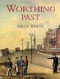 Worthing Past - Preview