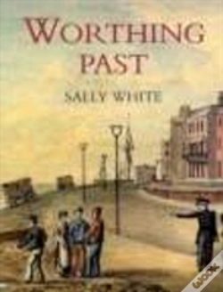 Capa do artigo Worthing Past