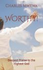 Worthy!: Deepest Praise To The Highest G - Preview