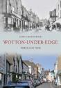 Wotton Under Edge Through Time - Preview