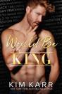 Would Be King - Preview