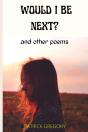 Would I Be Next? - Preview