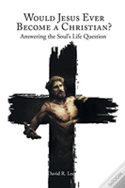 Capa do artigo Would Jesus Ever Become A Christian