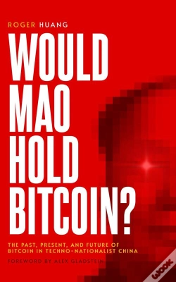 Capa do artigo Would Mao Hold Bitcoin?