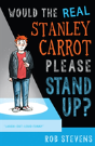 Would The Real Stanley Carrot Please Stand Up? - Preview