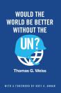 Would The World Be Better Without The Un? - Preview