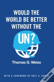 Capa do artigo Would The World Be Better Without The Un?