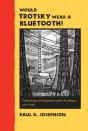 Would Trotsky Wear A Bluetooth? - Preview