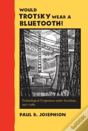Capa do artigo Would Trotsky Wear A Bluetooth?