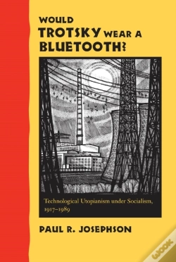 Capa do artigo Would Trotsky Wear A Bluetooth?