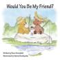 Would You Be My Friend? - Preview