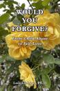 Would You Forgive? - Preview
