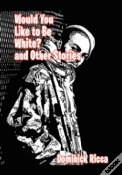 Capa do artigo Would You Like To Be White And Other Stories