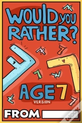 Would You Rather Age 7 Version