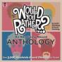 Would You Rather...? An Absolutely Absurd Anthology - Preview