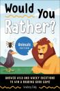 Would You Rather? Animals Edition - Preview