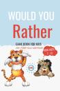 Would You Rather Book For Kids Ages 7-13 - Preview