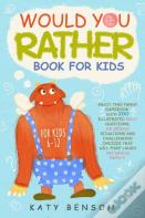 Would You Rather Book For Kids