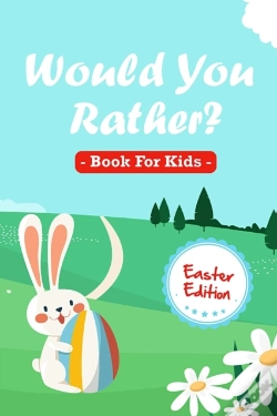 Capa do artigo Would You Rather Book For Kids - Easter Edition