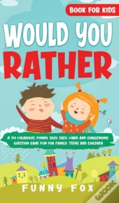 Would You Rather Book For Kids