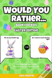 Would You Rather Book For Kids
