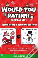 Would You Rather Book For Kids
