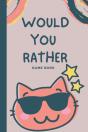 Would You Rather Book For Kids - Preview