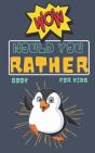 Would You Rather Book For Kids - Preview