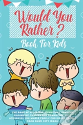 Would You Rather Book For Kids