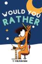 Would You Rather - Preview