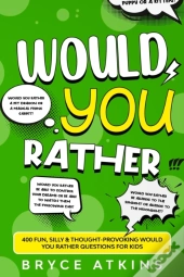 Would You Rather