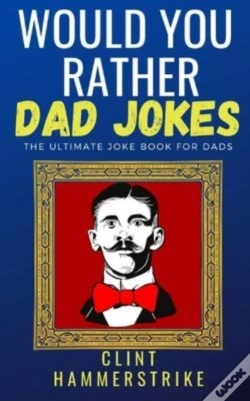 Capa do artigo Would You Rather Dad Jokes