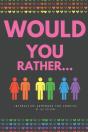 Would You Rather... - Preview