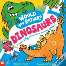 Would You Rather? Dinosaurs!