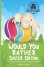 Would You Rather Easter Edition - Preview