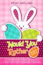 Would You Rather - Easter Edition - Preview
