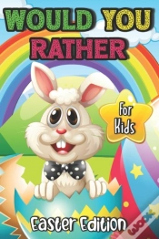 Capa do artigo Would You Rather? Easter Edition For Kids