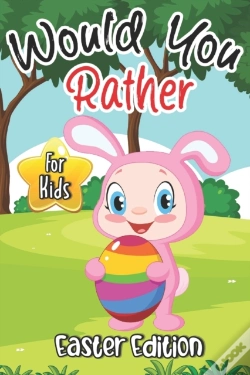 Capa do artigo Would You Rather? Easter Edition For Kids