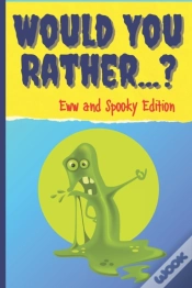 Capa do artigo Would You Rather? Eww And Spooky Edition