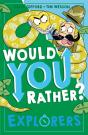 Would You Rather? Explorers - Preview