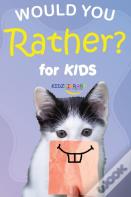 Would You Rather For Kids