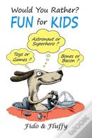 Would You Rather Fun For Kids