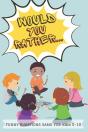 Would You Rather Funny Questions Game For Kids 5-10 - Preview