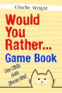 Would You Rather Game Book - Preview