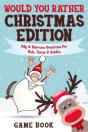 Would You Rather Game Book - Christmas E - Preview